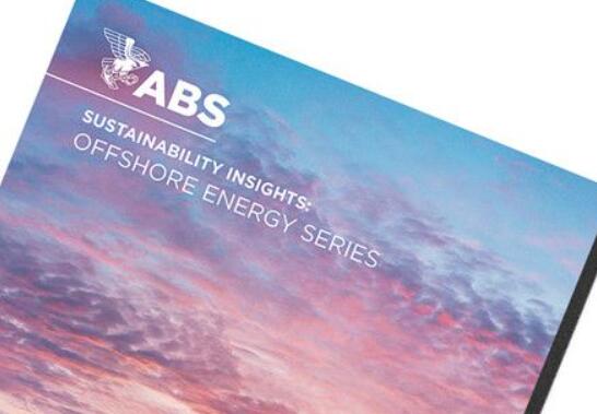 ABS发布海洋工程可持续发展洞察报告