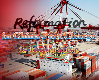 Reformation in China Port Charge is Imperative