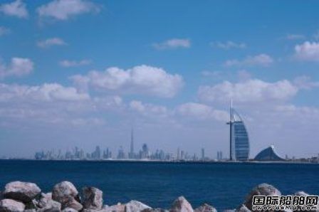 迪拜进入全球五大航运中心之列